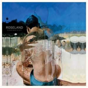 CD Roseland: To Save What Is Left