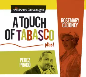 Perez Prado: A Touch Of Tabasco