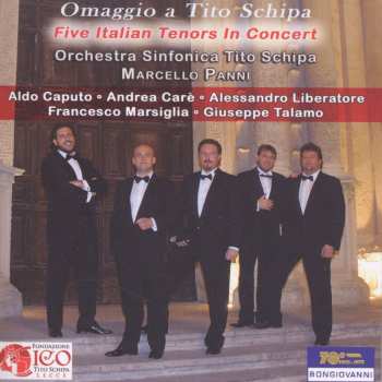 Album Rossini / Mozart / Caputo / Care / Liberatore: Omaggio A Tito Schipa: Five Italian Tenors In