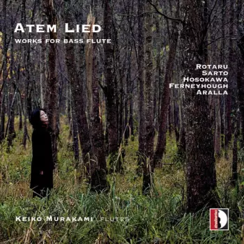 Atem Lied (Works For Bass Flute)