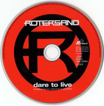 CD Rotersand: Dare To Live - Perspectives On Welcome To Goodbye