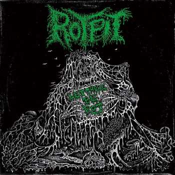 LP Rotpit: Let There Be Rot