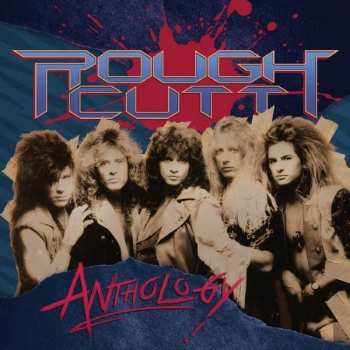 2CD Rough Cutt: Anthology