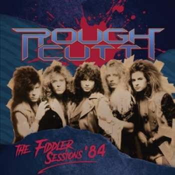 Album Rough Cutt: The Fiddler Sessions '84