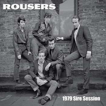 Album Rousers: 1979 Sire Session