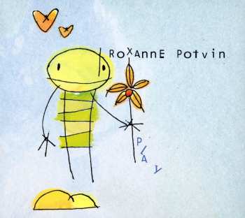 Album Roxanne Potvin: Play