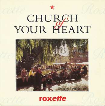 Album Roxette: Church Of Your Heart