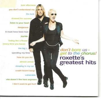 CD Roxette: Don't Bore Us - Get To The Chorus! (Roxette's Greatest Hits)