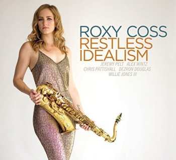 Album Roxy Coss: Restless Idealism