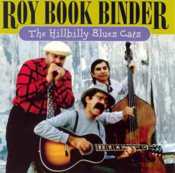 Album Roy Book Binder: The Hillbilly Blues Cats