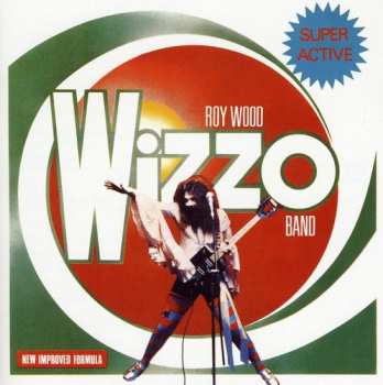 Album Roy Wood Wizzo Band: Super Active Wizzo