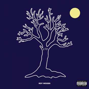 LP Roy Woods: Exis