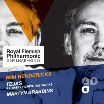 Wim Henderickx - Tejas & Other Orchestral Works