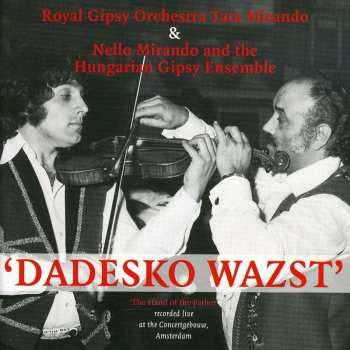Album Tata Mirando And His Gipsy Orchestra: Dadesko Wazst