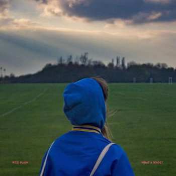 CD Rozi Plain: What A Boost