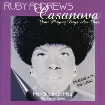 Ruby Andrews: Casanova - Your Playing Days Are Over
