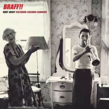Ruby Braff: Braff!!