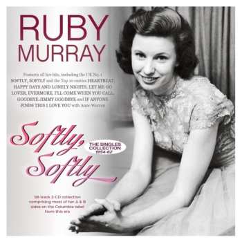 Album Ruby Murray: Softly, Softly - The Singles Collection 1954-62