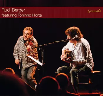 Rudi Berger: Featuring Toninho Horta