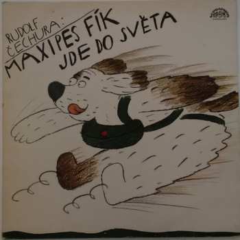 LP Rudolf Čechura: Maxipes Fík Jde Do Světa