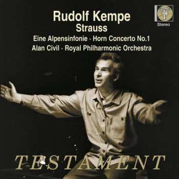 Album The Royal Philharmonic Orchestra: Eine Alpensinfonie • Horn Concerto No.1