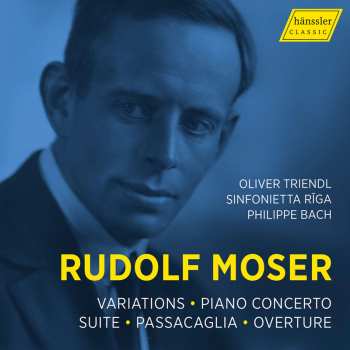 Album Rudolf Moser: Klavierkonzert Op.61