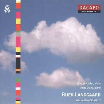 CD Rued Langgaard: Violin Sonatas, Vol. 2