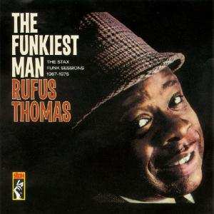 2LP Rufus Thomas: The Funkiest Man (The Stax Funk Sessions 1967 - 1975)