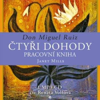 Album Volfová Renata: Ruiz, Mills: Čtyři dohody - pracovní