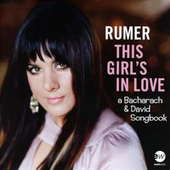 CD Rumer: This Girl's In Love (A Bacharach & David Songbook)