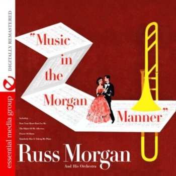 CD Russ Morgan And His Orchestra: Music In The Morgan Manner