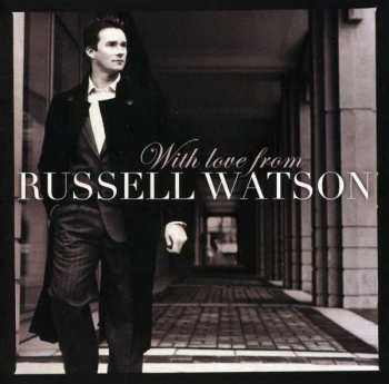 CD Russell Watson: With Love From Russell Watson