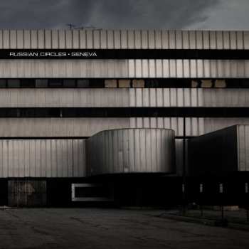 Album Russian Circles: Geneva