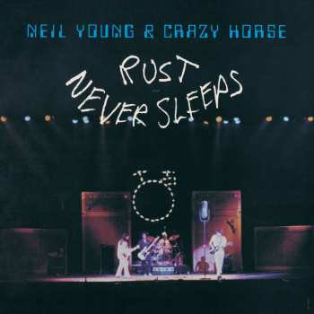 LP Neil Young & Crazy Horse: Rust Never Sleeps