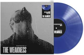 LP Ruston Kelly: The Weakness