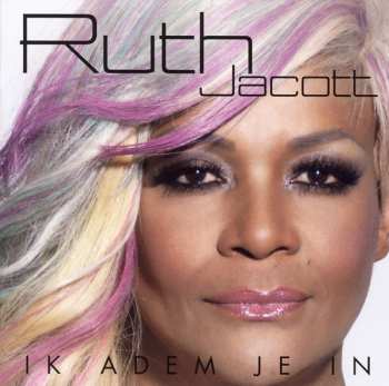 Album Ruth Jacott: Ik Adem Je In