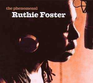 CD Ruthie Foster: The Phenomenal Ruthie Foster