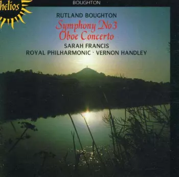 The Royal Philharmonic Orchestra: Symphony No 3 / Oboe Concerto