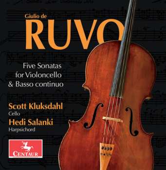 Album Ruvo / Kluksdahl / Salanki: Five Sonatas For Violoncello & Basso Continuo