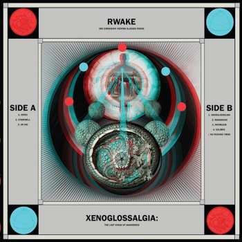 Album Rwake: Xenoglossalgia: The Last Stage of Awareness