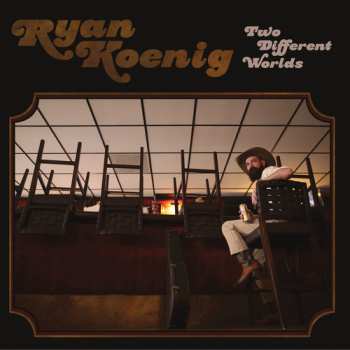 CD Ryan Koenig: Two Different Worlds