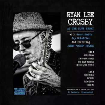 Ryan Lee Crosby: At The Blue Front