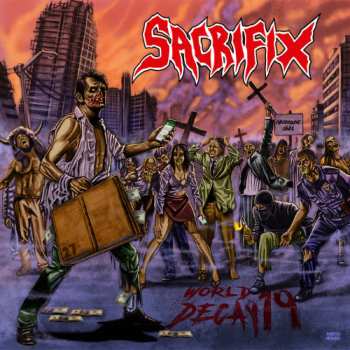 Album Sacrifix: World Decay 19