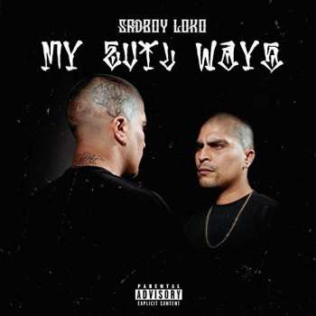 Album Sadboy Loko: My Evil Ways
