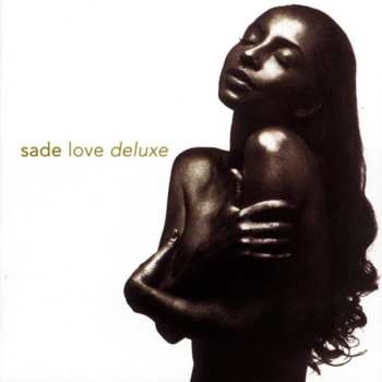 CD Sade: Love Deluxe DLX