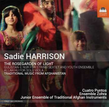 Album Cuatro Puntos: The Rosegarden Of Light / Traditional Music From Afghanistan