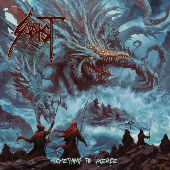 Sadist: Something to Pierce