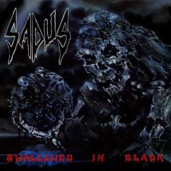Album Sadus: Swallowed In Black