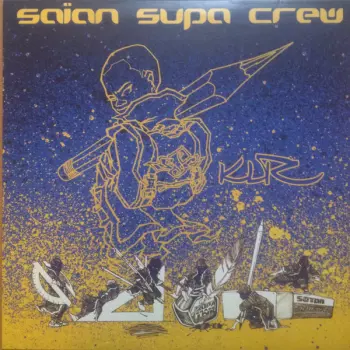 Saïan Supa Crew: KLR