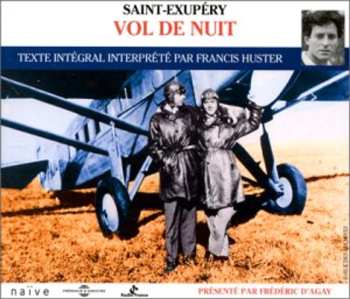 Album Antoine De Saint-Exupéry: Vol De Nuit